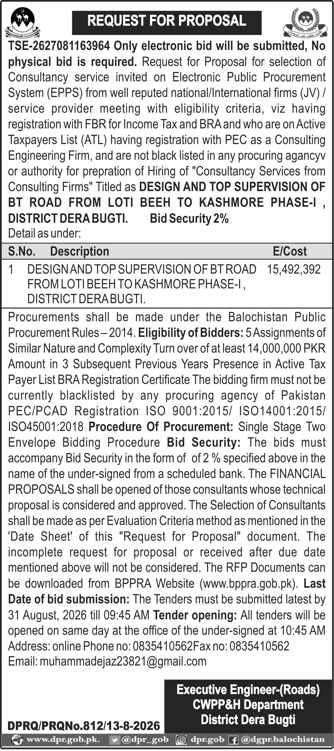 Executive Engineer Roads CWPP&H Department District Dera Bugti (Request for Proposal)