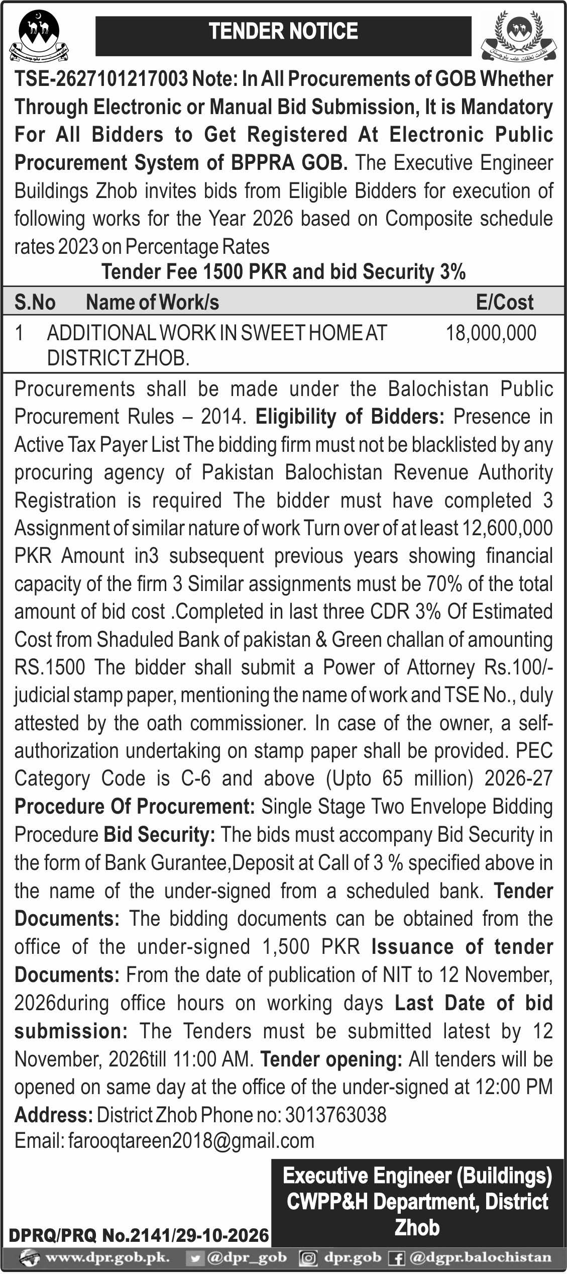 Executive Engineer Buildings CWPP&H Department District Zhob (TN)